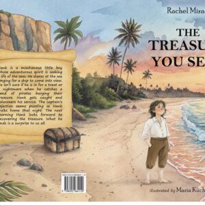 The Treasure You Seek by Rachel Miracles