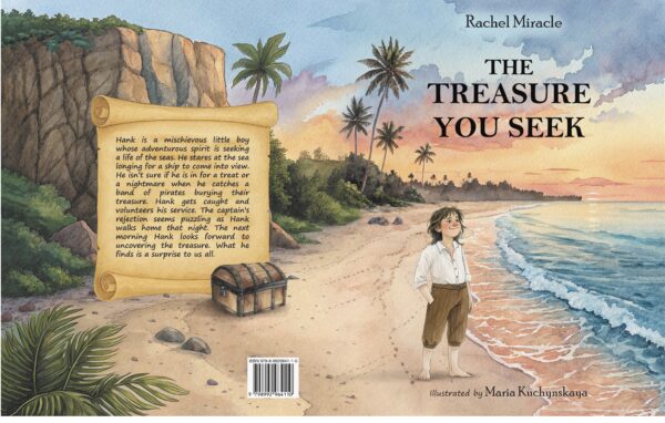 The Treasure You Seek by Rachel Miracles